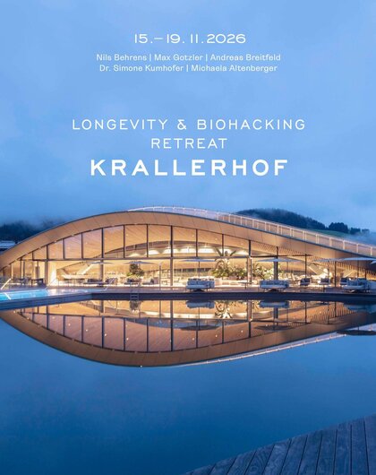 LONGEVITY & BIOHACKING RETREAT IM KRALLERHOF 2026 – Krallerhof